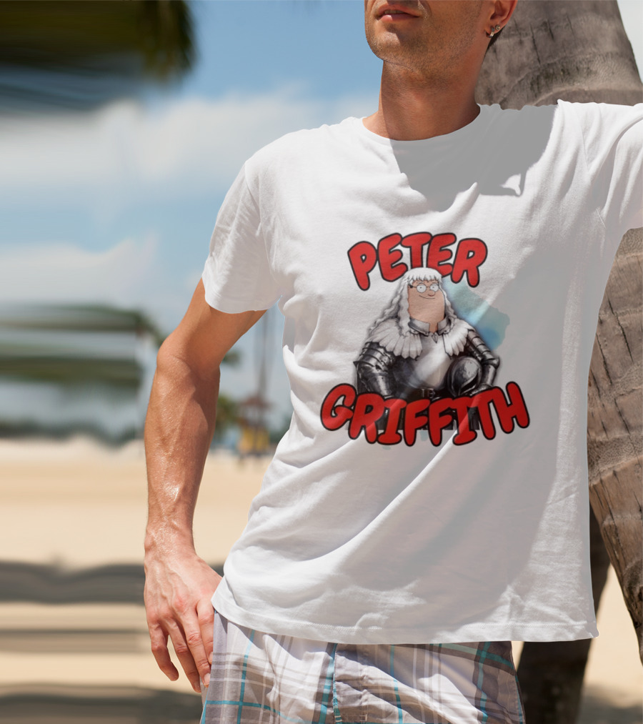 Peter Griffith Peter Griffin Berserk Balmung Griffith T-Shirt