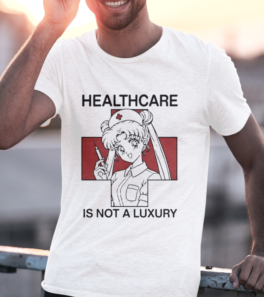 Sailor Moon Healthcare Is Not A Luxury Red Cross Nurse T-Shirt