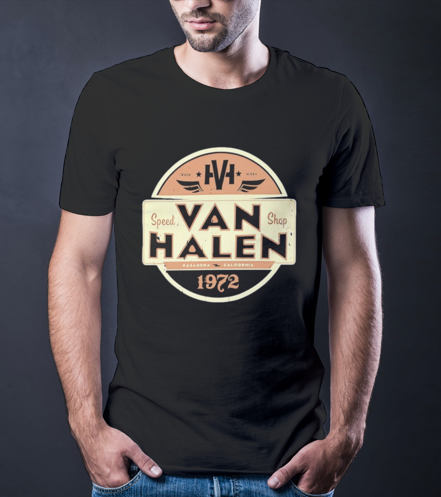 Van Halen Speed Shop Pasadena California 1972 T-Shirt