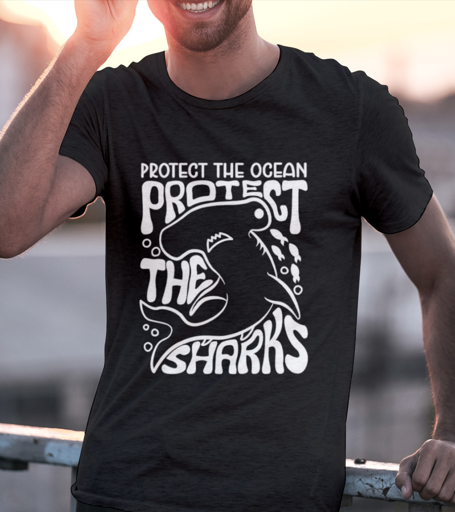 Protect The Ocean Protect The Sharks Hammerhead Shark Advocacy T-Shirt