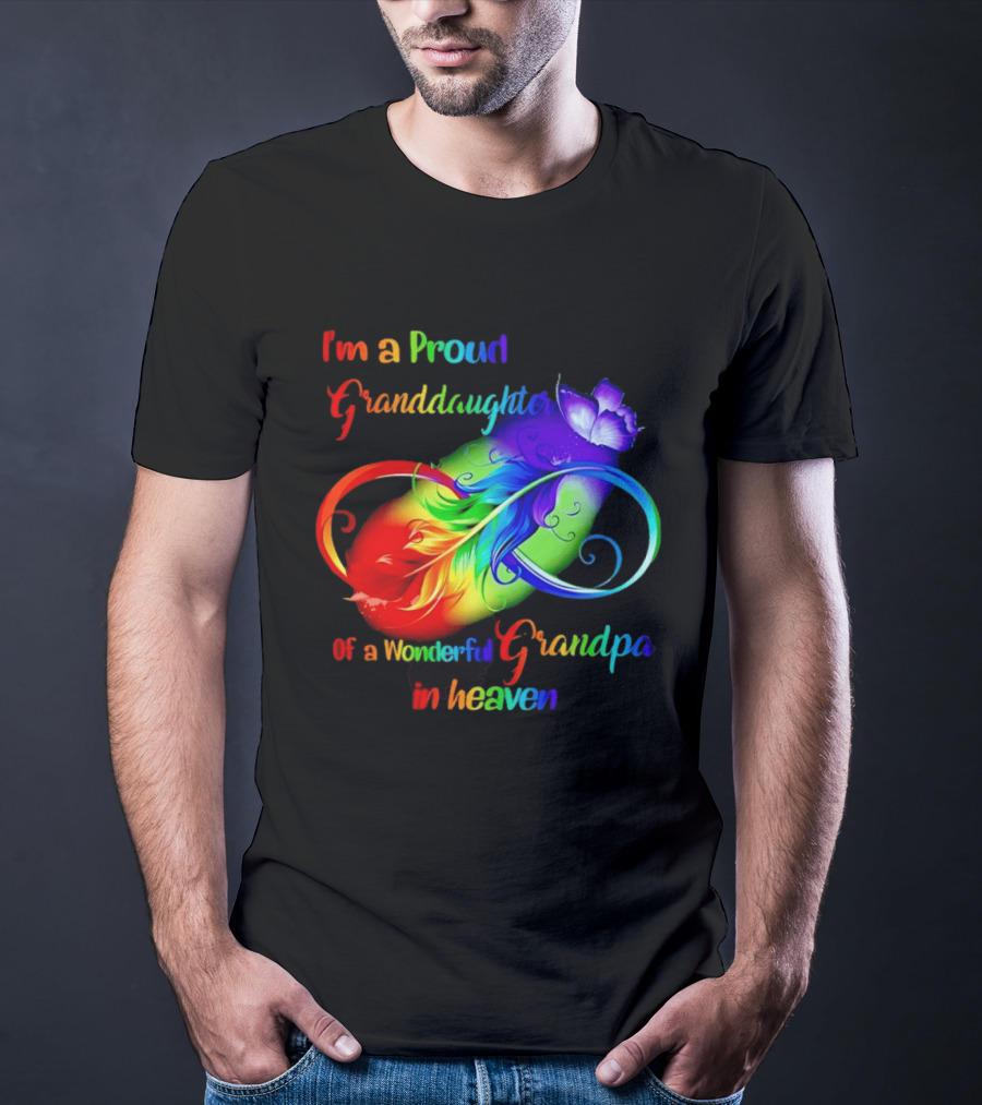 I'm A Proud Granddaughter Of A Wonderful Grandpa In Heaven With Heart And Wings T-Shirt