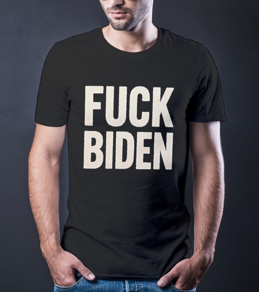 Fuck Biden Political Protest T-Shirt