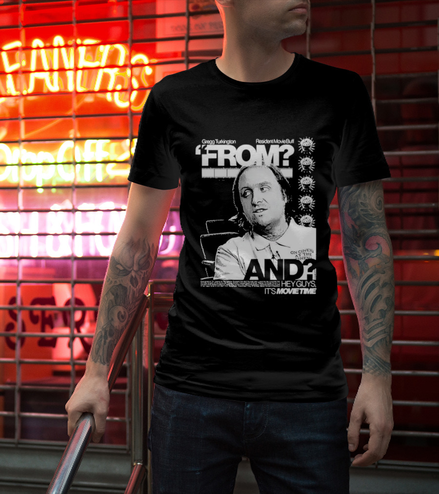 Gregg Turkington From On Cinema Movie Buff It's Movie Time T-Shirt