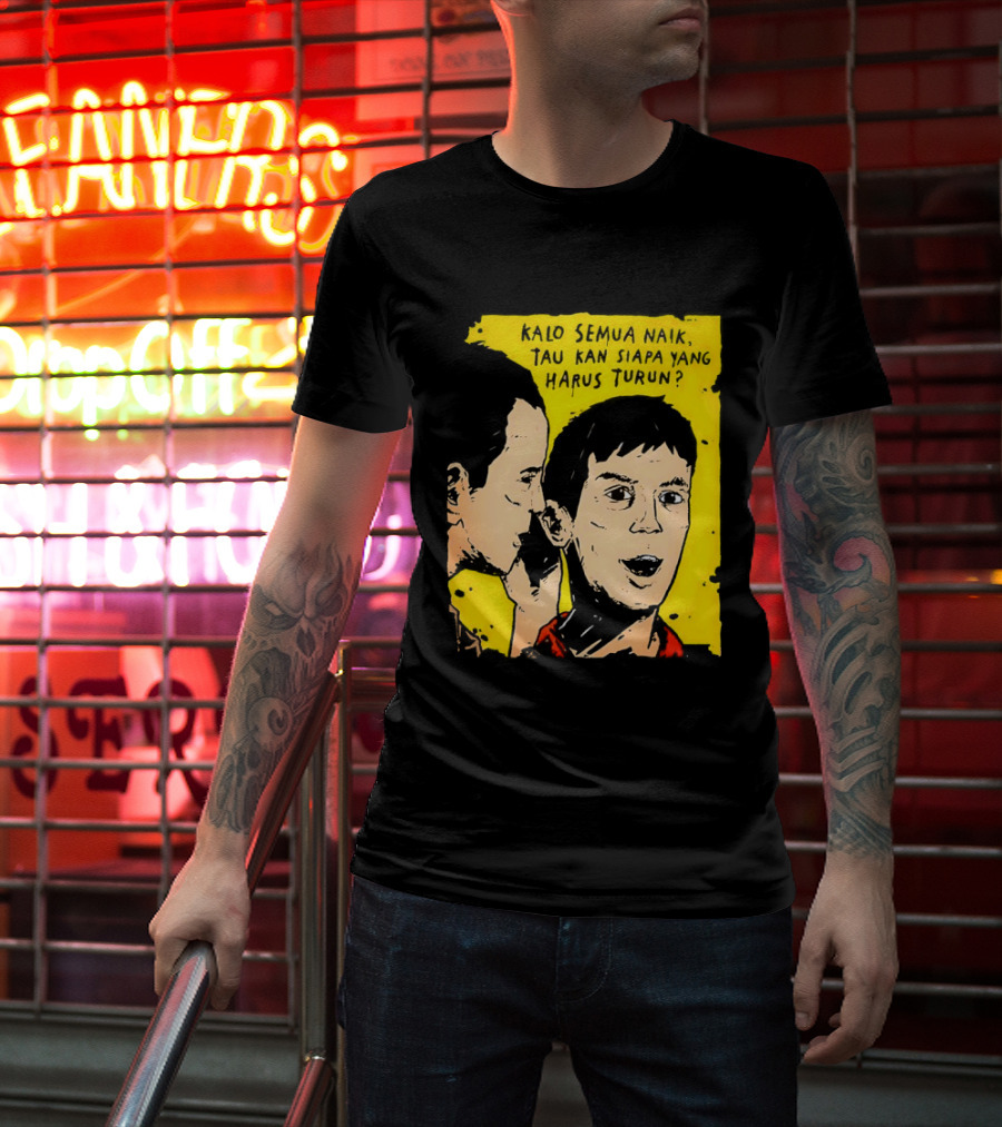 Kalo Semua Naik Tau Kan Siapa Yang Harus Turun Yellow Background Portrait Duo T-Shirt