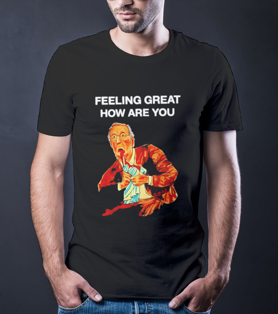 Mitch McConnell Feeling Great How Are You Image T-Shirt