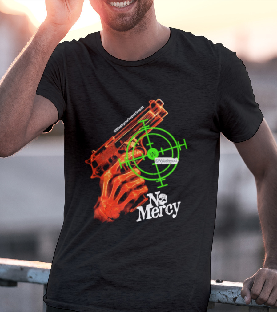 No Mercy Skeleton Hand Gun Green Target Scope T-Shirt