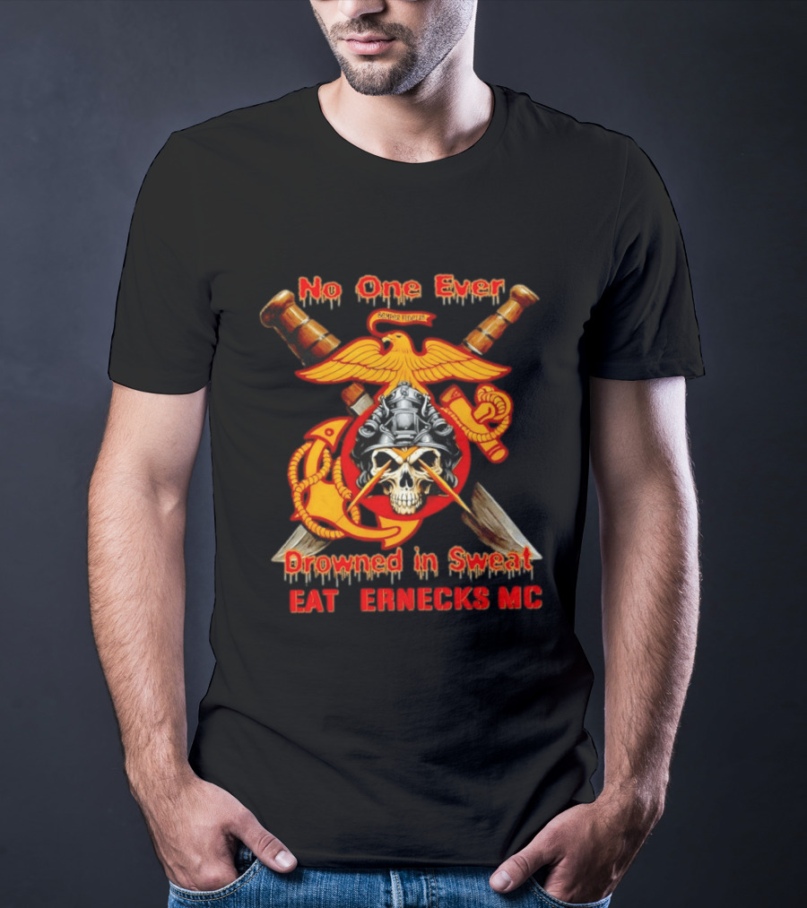 No One Ever Drowned In Sweat Leathernecks MC Semper Fidelis Anchor And Skull Marine Corps Motif T-Shirt
