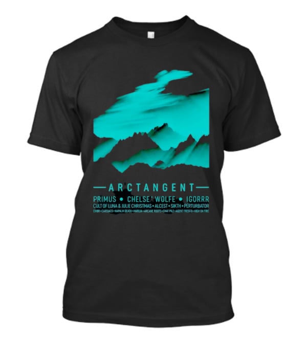 Arctangent Festival Mountains Lineup Primus Chelsea Wolfe Igorr Cult Of Luna Alcest Sikth T-Shirt