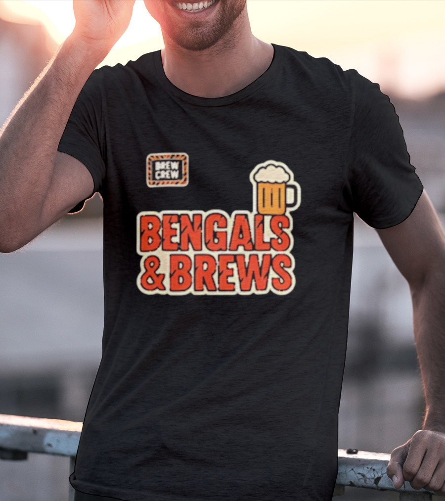 Bengals And Brews Brew Crew Beer T-Shirt