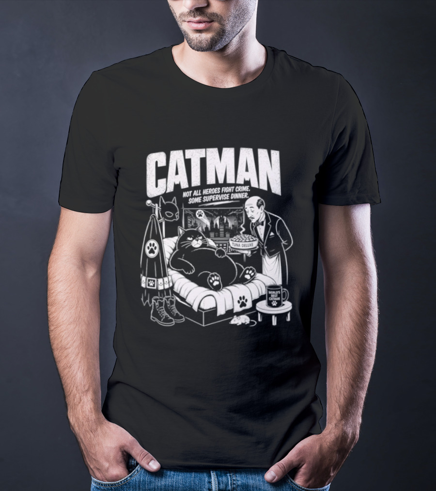 Catman Not All Heroes Fight Crime Some Supervise Dinner Comical Cat And Human Duo At Table T-Shirt