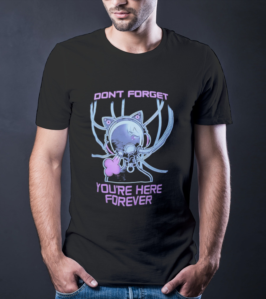 Don't Forget You're Here Forever Cyberpunk Cat Girl Visor And Cables T-Shirt