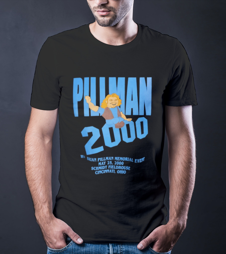 Pillman 2000 Brian Pillman Memorial Event May 25 Schmidt Fieldhouse Cincinnati Ohio T-Shirt