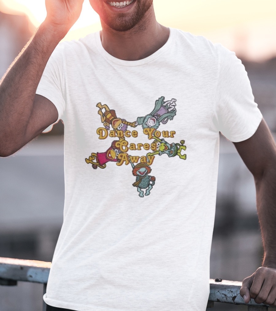 Dance Your Cares Away Fraggle Rock Characters Fun Pose T-Shirt