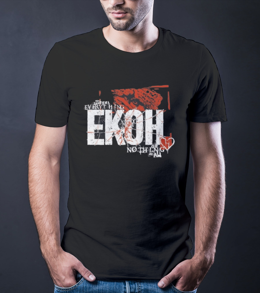 Haunted Ekoh Everything Or Nothing At All Heart T-Shirt