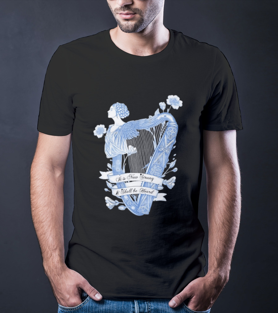 It Is New Strung And Shall Be Heard Harp Celtic Angelic Floral T-Shirt