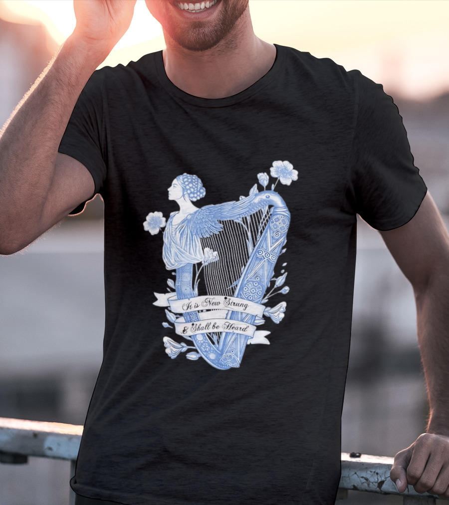 It Is New Strung And Shall Be Heard Harp Celtic Angelic Floral T-Shirt
