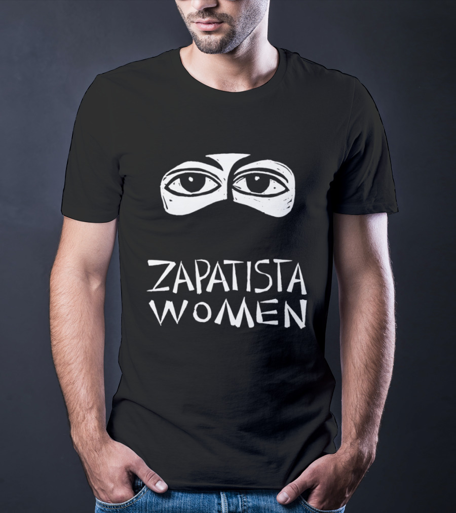 Zapatista Women EZLN Chiapas Revolutionary Eyes T-Shirt