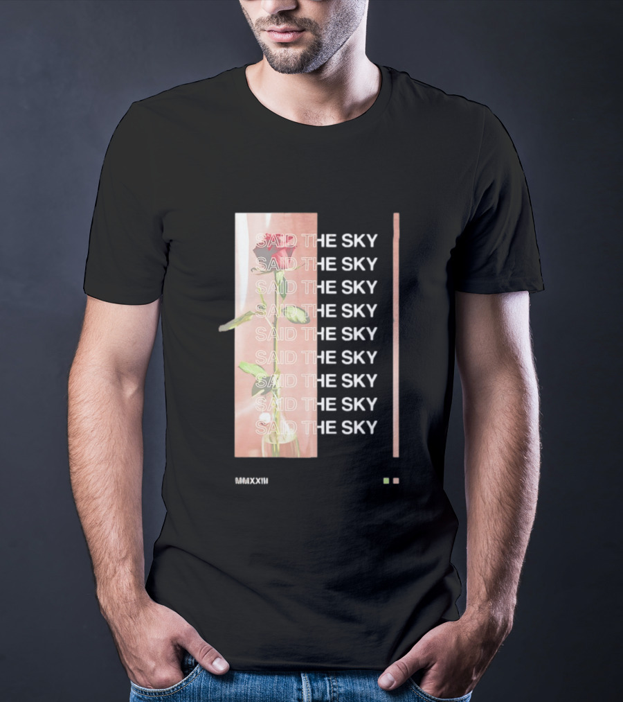 Said The Sky Rose 2023 Repeated T-Shirt