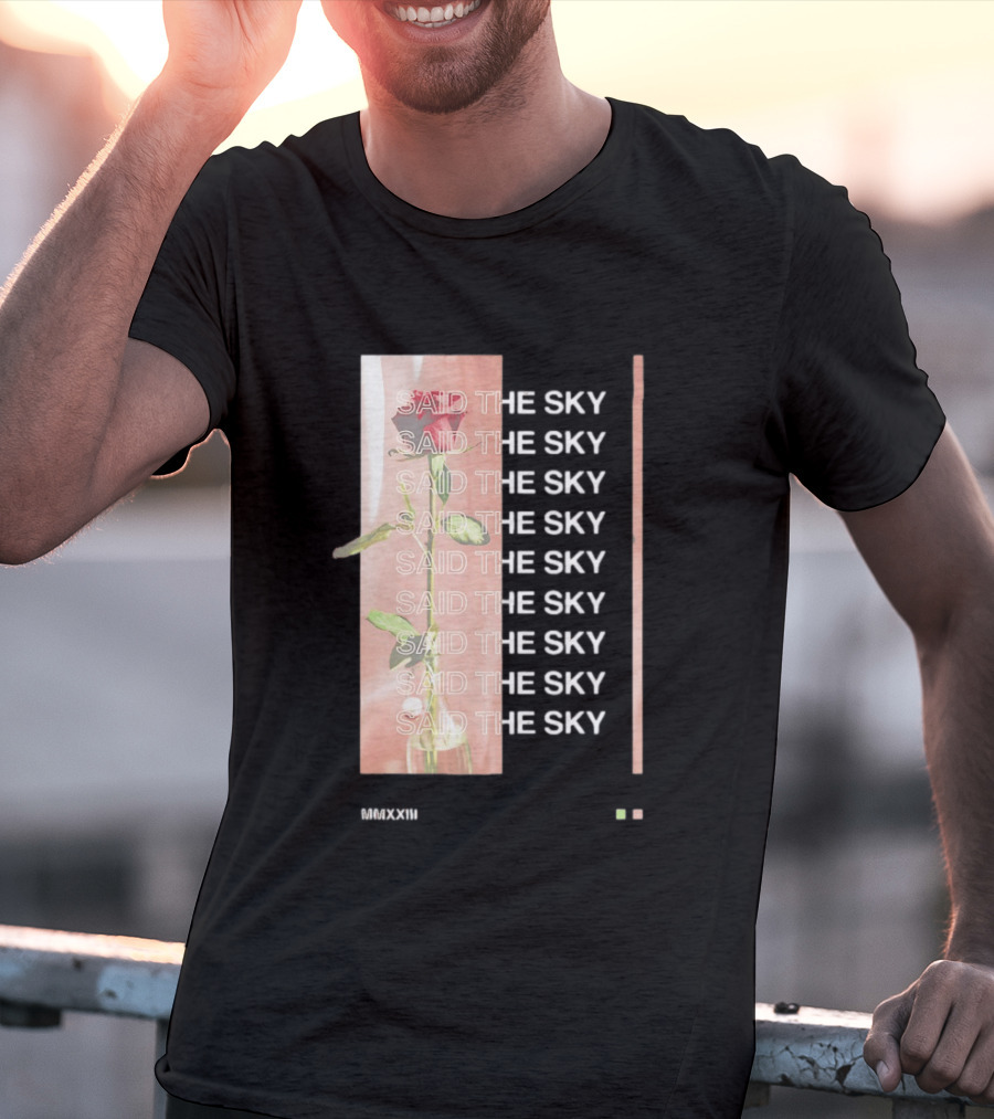Said The Sky Rose 2023 Repeated T-Shirt