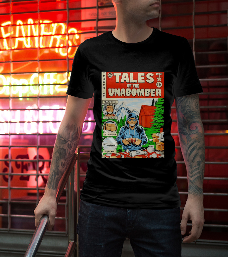 Tales Of The Unabomber True Crime Featuring Tod Eartynsk Mail Bombs Flight 44n T-Shirt