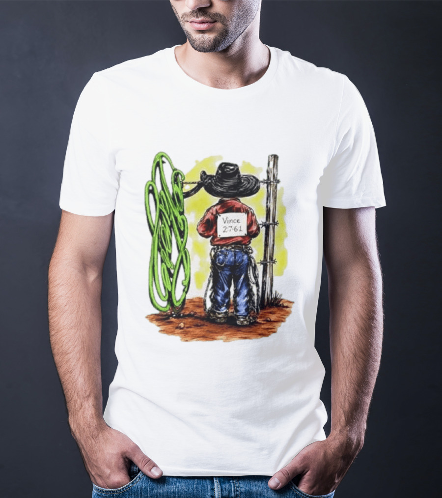 Vince 2 7 6 1 Cowboy Western Rodeo Fence T-Shirt
