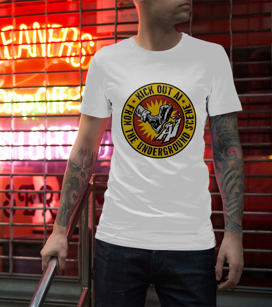 Kick Out AI From The Underground Scene Anti AI T-Shirt
