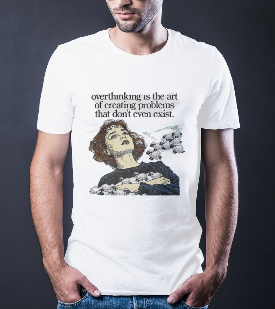 Overthinking Is The Art Of Creating Problems That Don't Even Exist Vintage Style Girl With Sheep T-Shirt