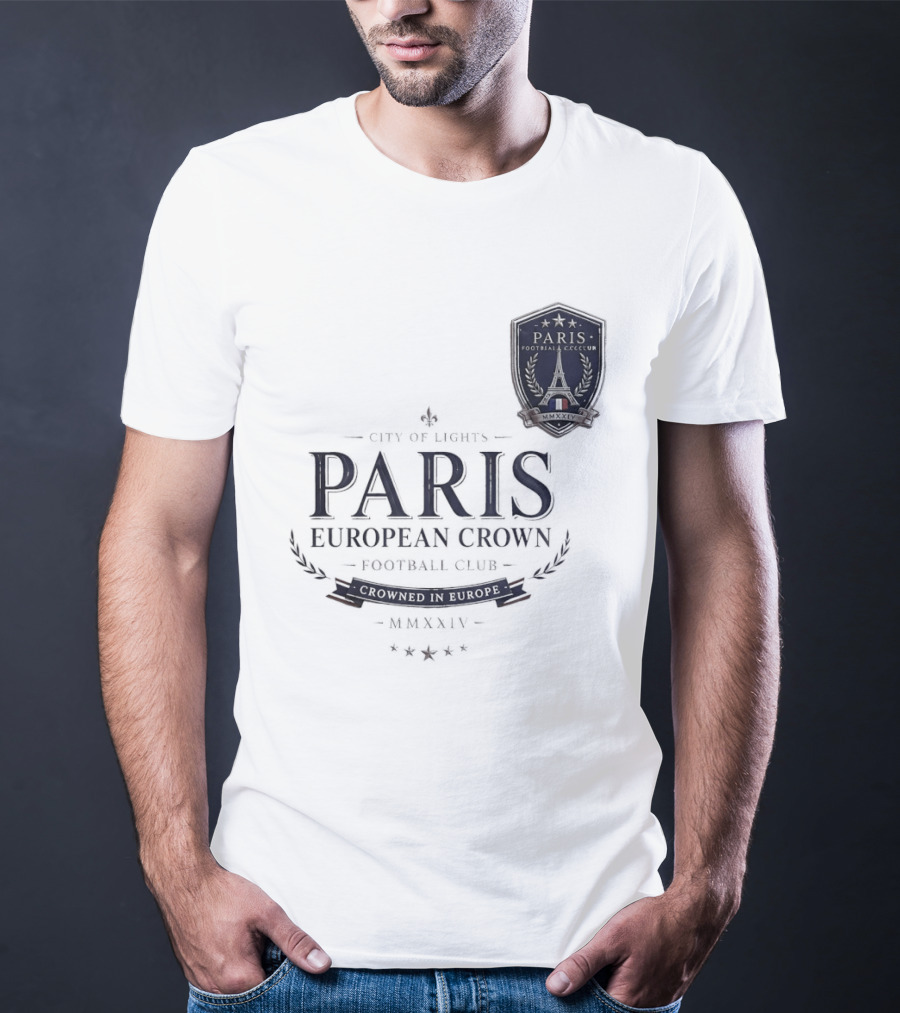Paris City Of Light European Crown Football Club T-Shirt