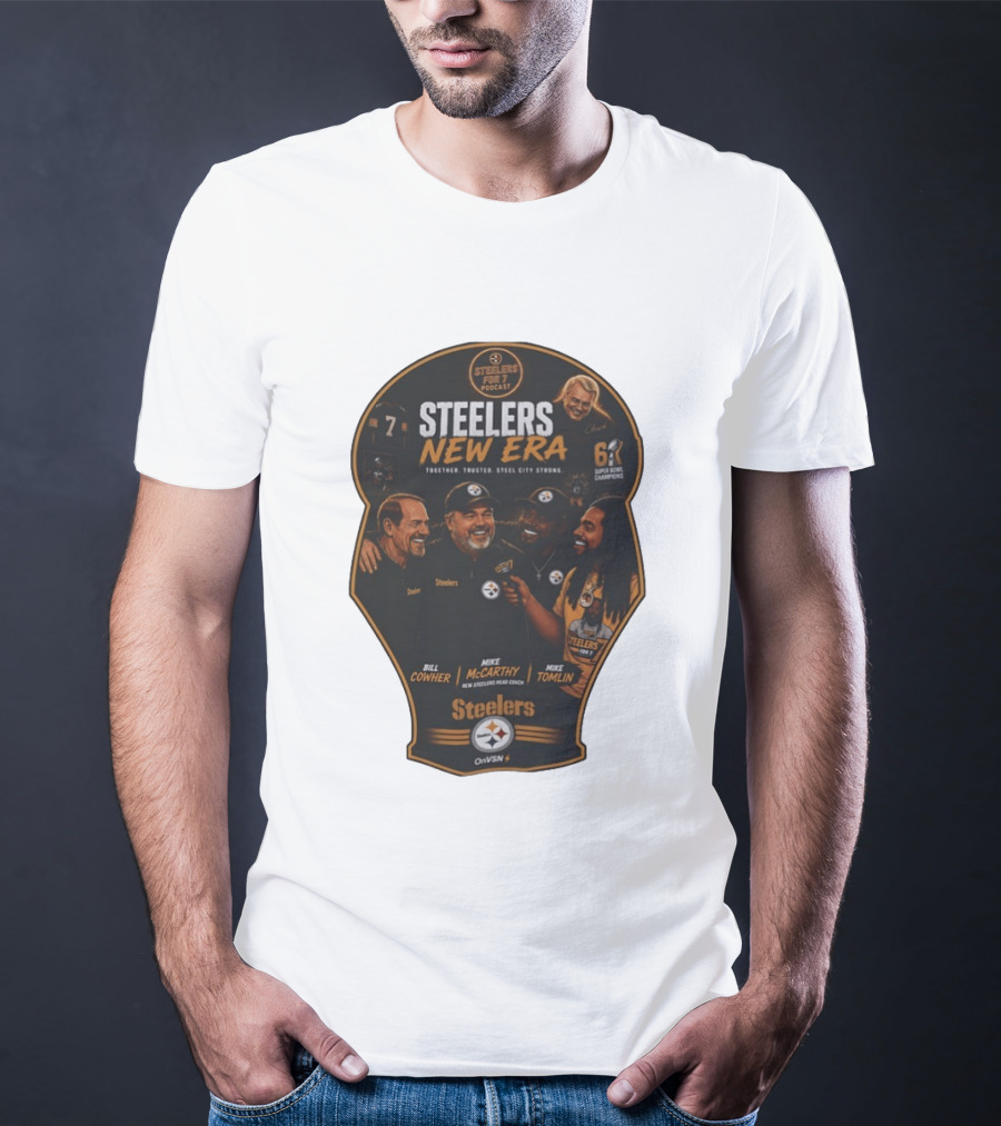 Steelers New Era Podcast Bill Cowher Mike McCarthy Mike Tomlin Together Trusted Steel City Strong Super Bowl Champions T-Shirt