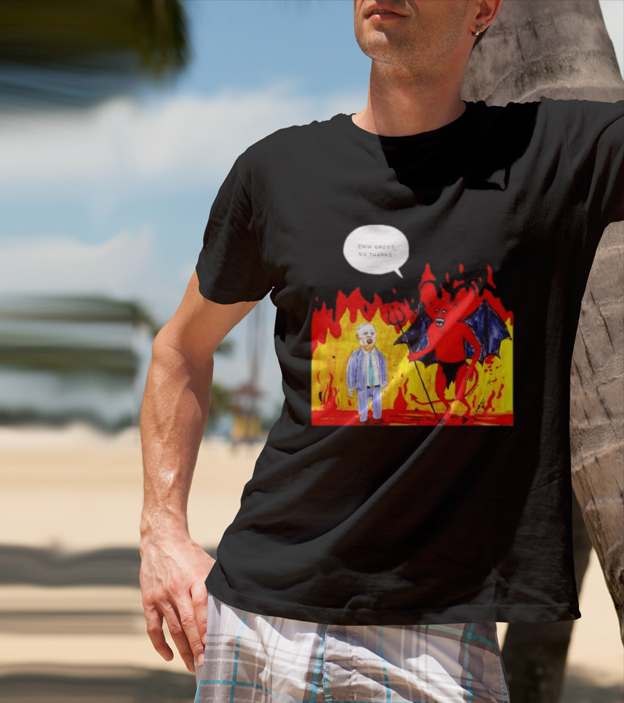 Eww Gross No Thanks Devil Politician Comic T-Shirt