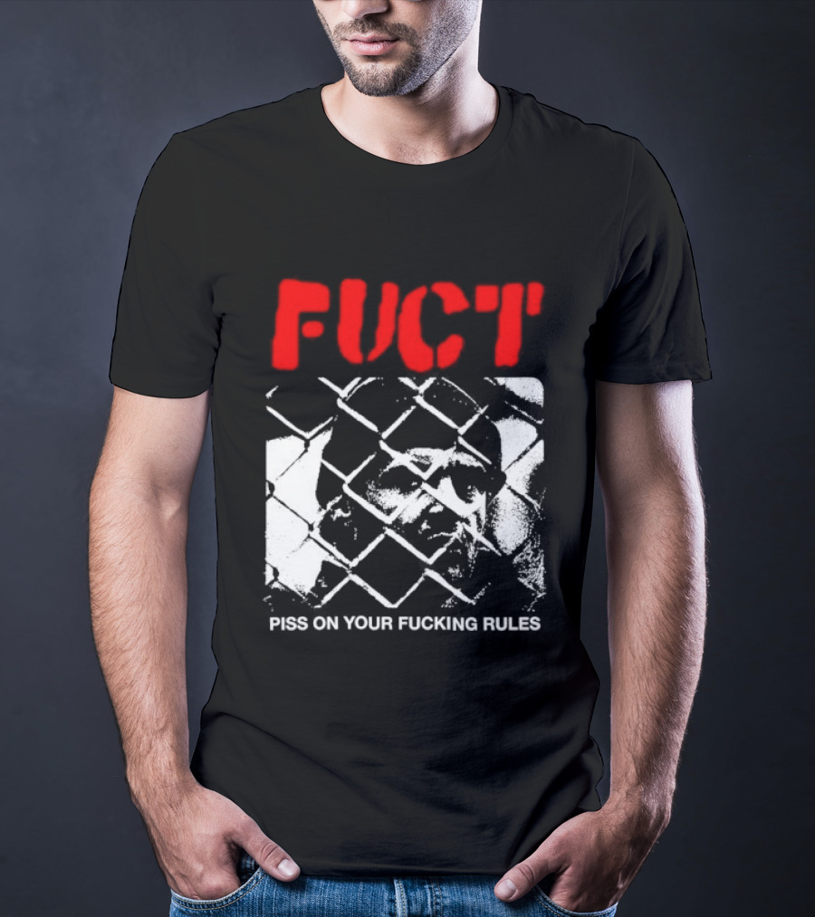 Fuct Piss On Your Fucking Rules Chain Link Fence Streetwear T-Shirt