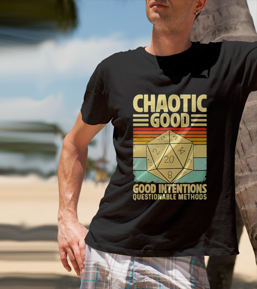 Chaotic Good D20 Good Intentions Questionable Methods Stripes T-Shirt
