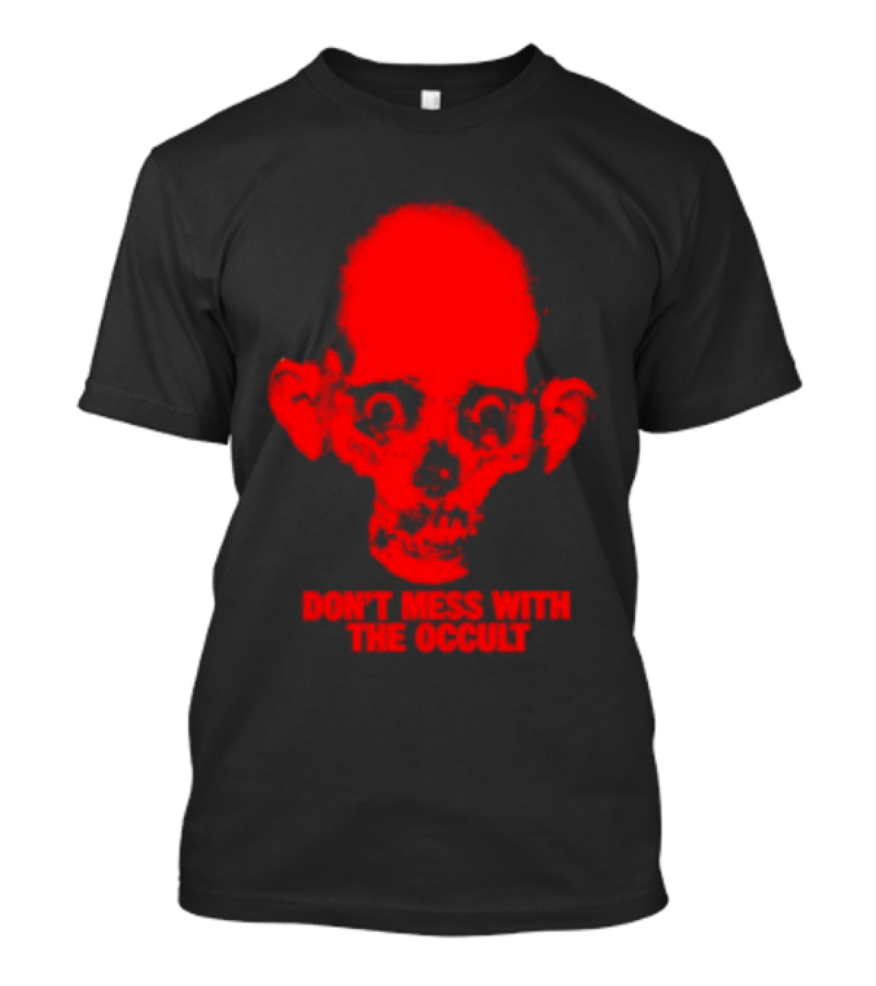 Don't Mess With The Occult Red Skull Horror T-Shirt