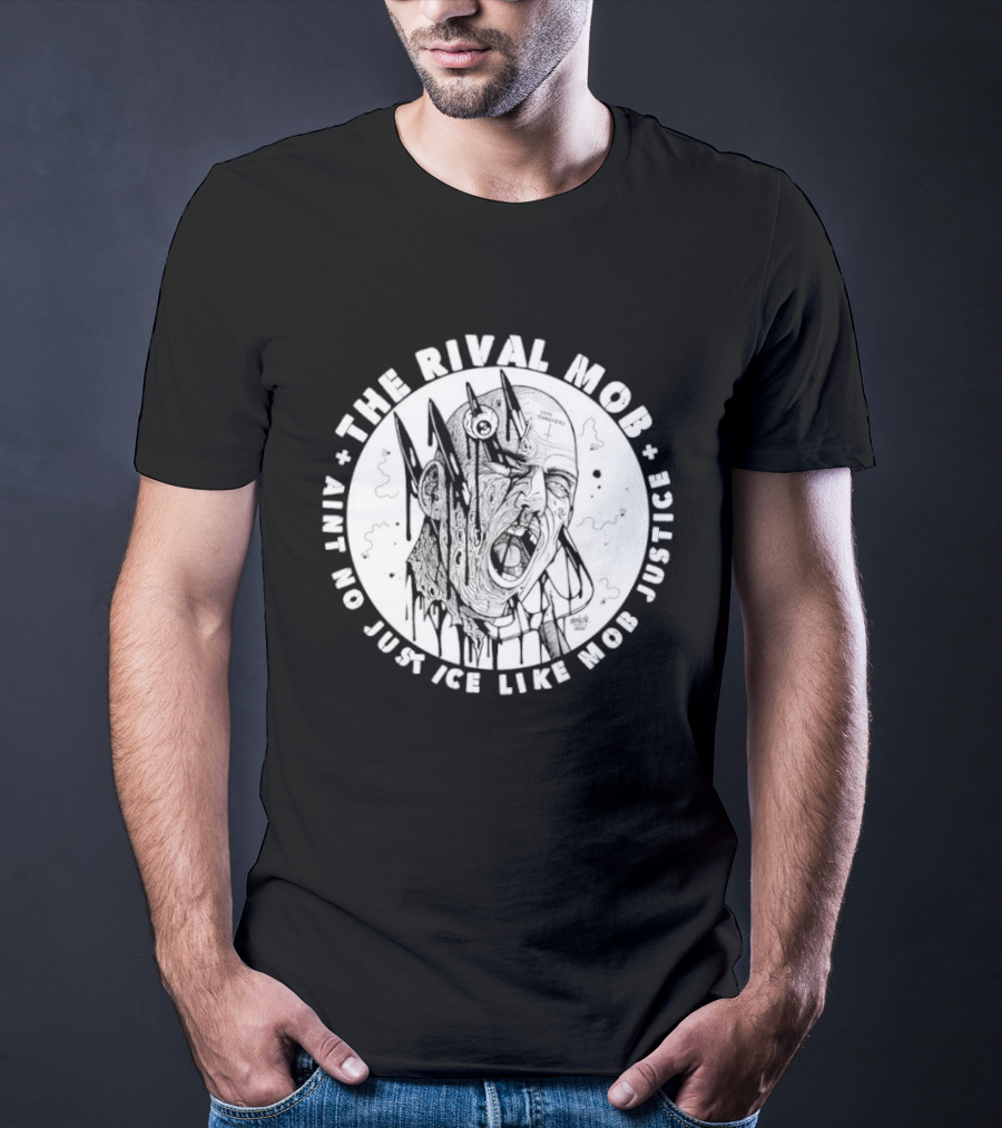 The Rival Mob Aint No Justice Like Mob Justice Blades And Chains Circle T-Shirt
