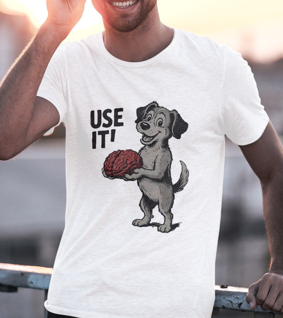 Cartoon Dog Holding Brain Use It Meme T-Shirt