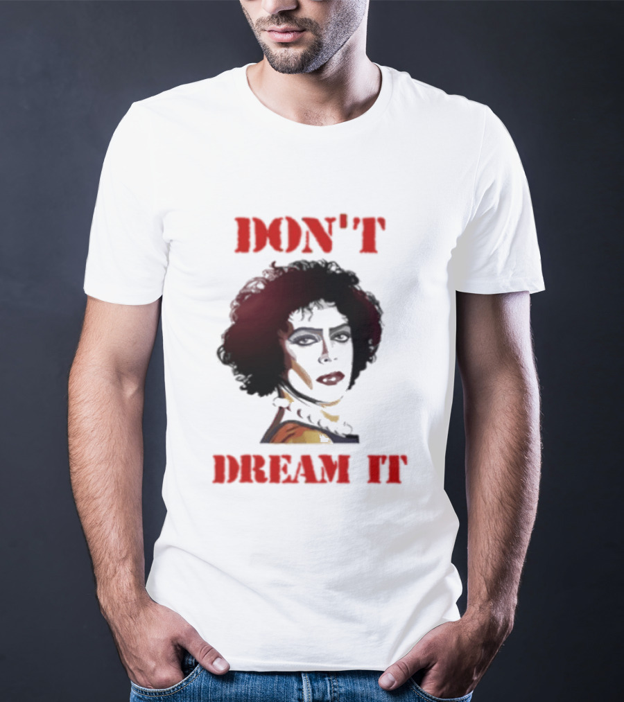 Frank N Furter Don't Dream It Be It Clown Face T-Shirt