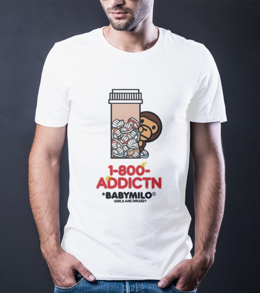 1 800 Addctn Girls Are Drugs X Baby Milo Collaboration T-Shirt