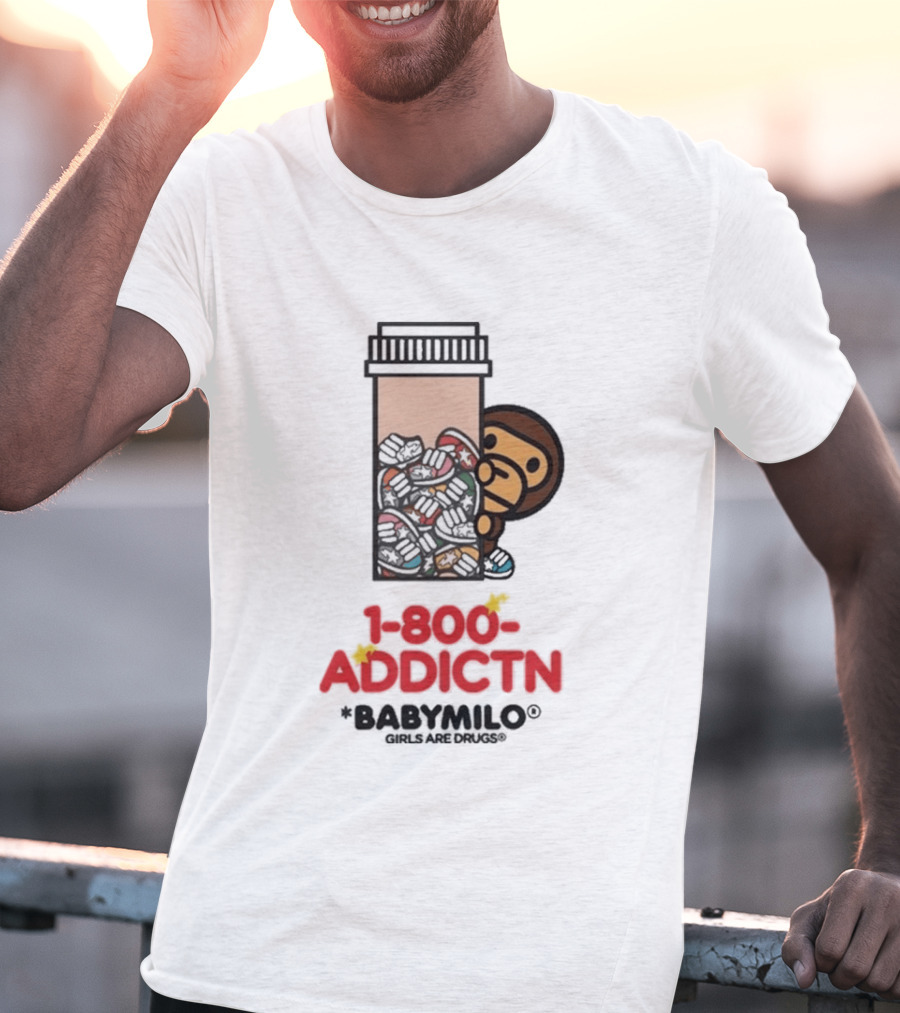 1 800 Addctn Girls Are Drugs X Baby Milo Collaboration T-Shirt