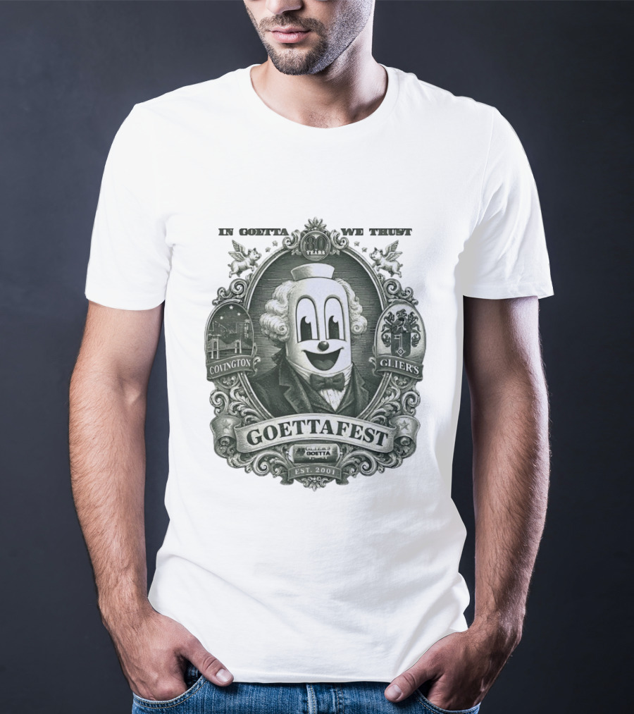 In Goetta We Trust Goettafest Clown Covington Glier's Est 2001 80 Years T-Shirt
