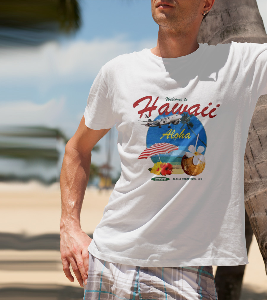 Welcome To Hawaii Aloha American Airplane Palm Trees Tropical Drink Beach Scene T-Shirt