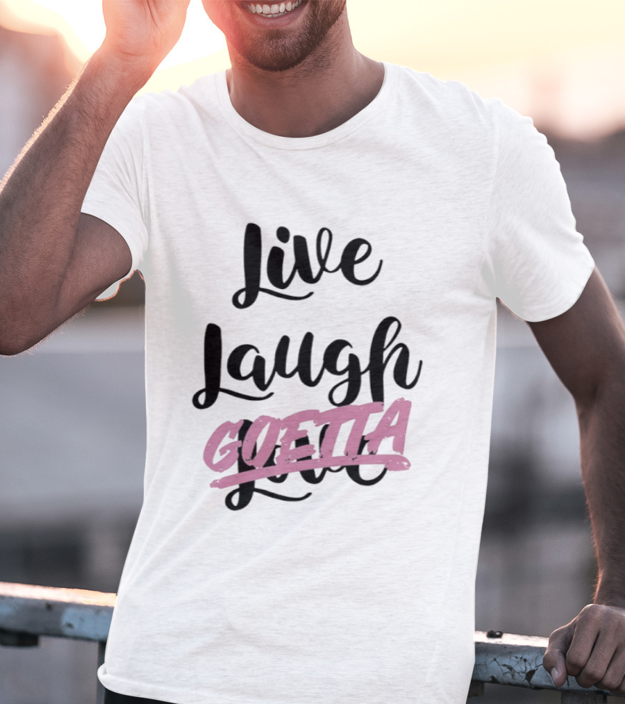 Live Laugh Goetta Cincinnati Breakfast Goetta Lovers T-Shirt