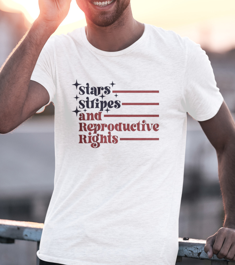 Stars Stripes And Reproductive Rights Patriotic Lettering With Striped Lines T-Shirt