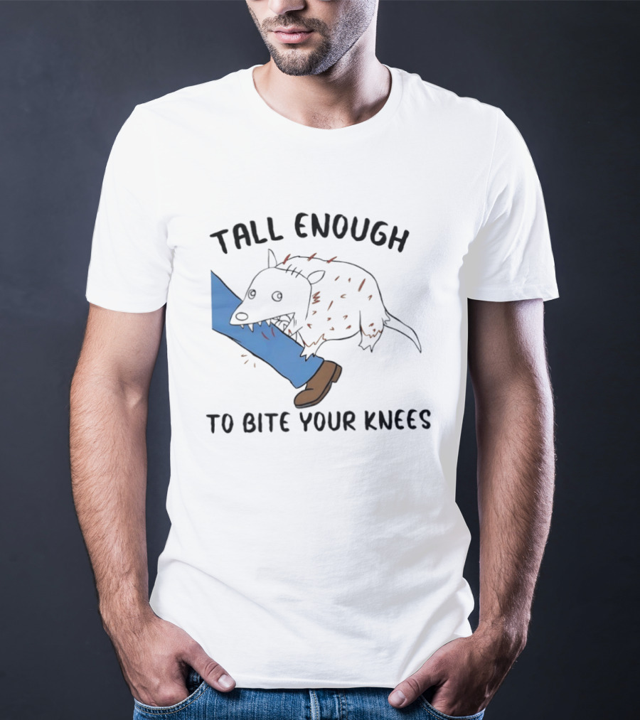 Tall Enough To Bite Your Knees Opossum Joke Featuring Animal Bite T-Shirt
