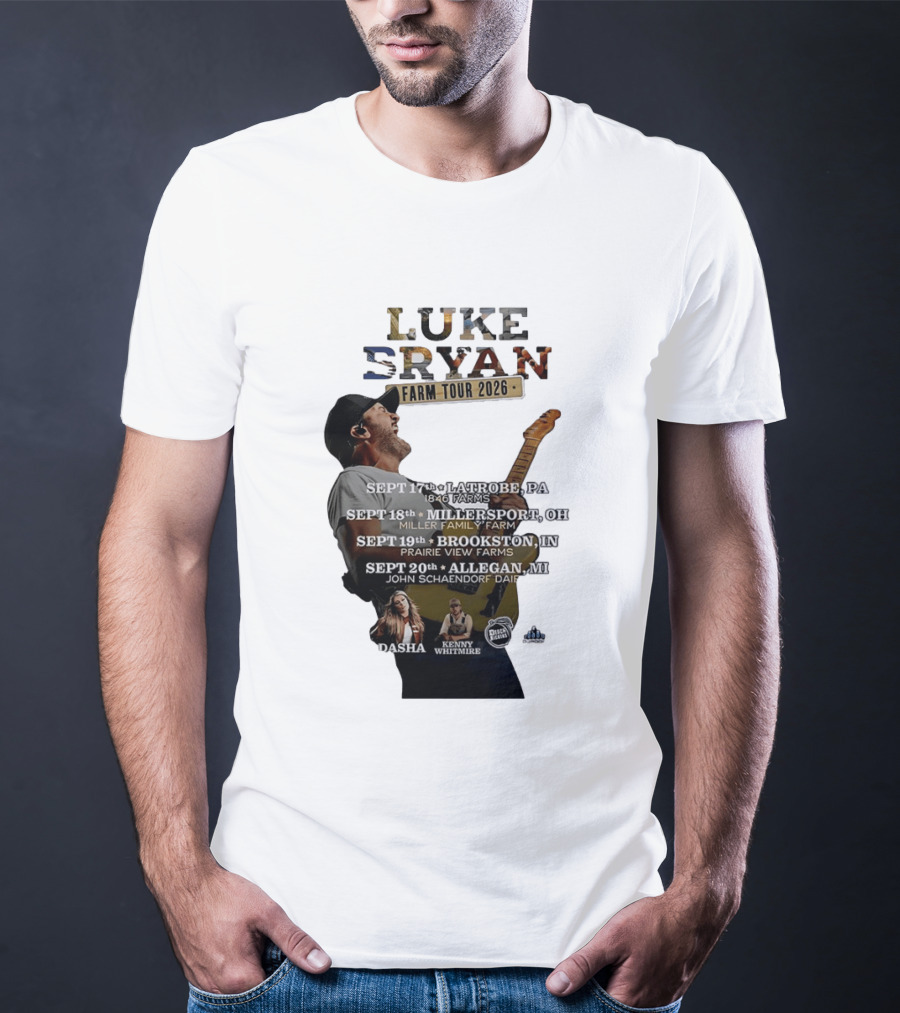 Luke Bryan Farm Tour 2026 Latrobe Millersport Brookston Allegan Dasha Kenny Whitmire T-Shirt
