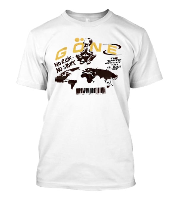 Gone No Risk No Story World Map Adventure T-Shirt