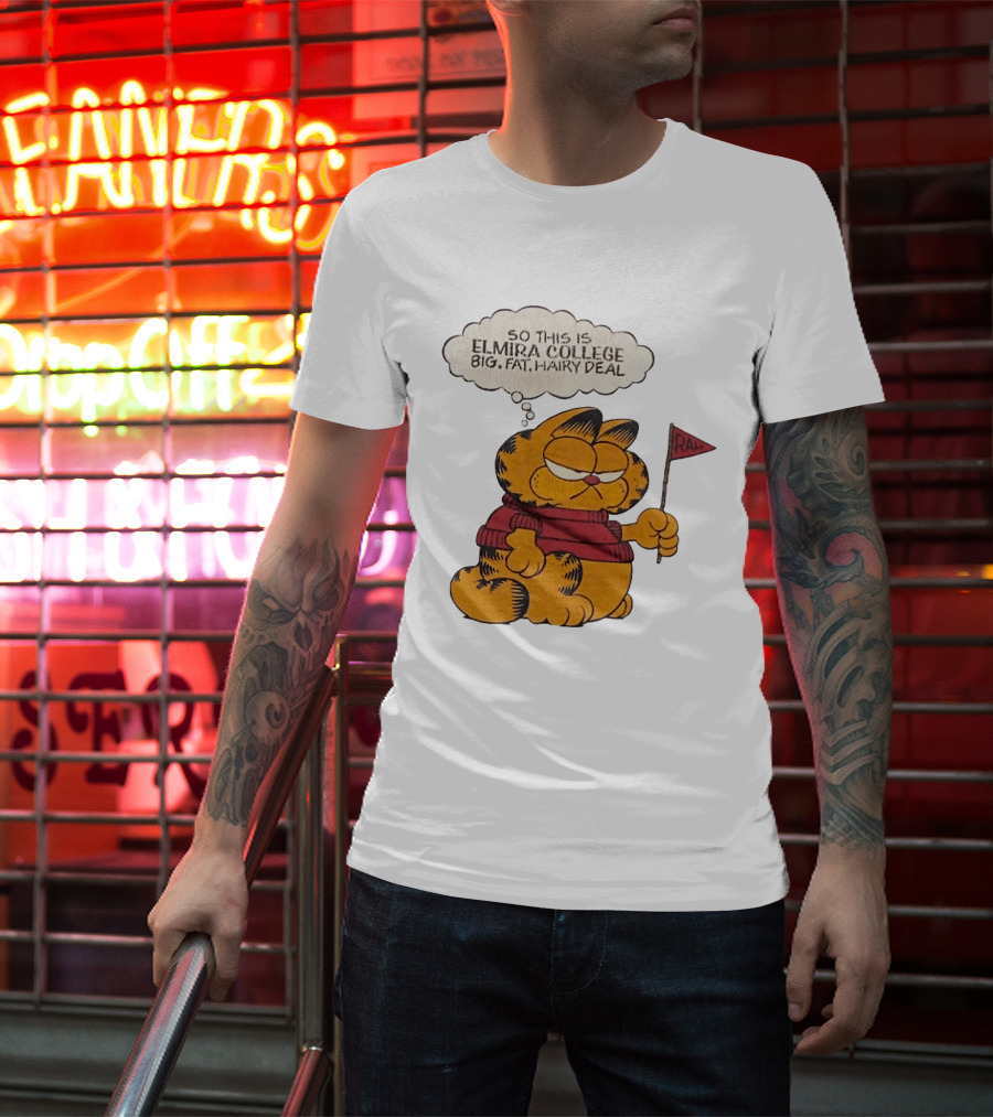 Garfield Elmira College Big Fat Hairy Deal RA Flag T-Shirt