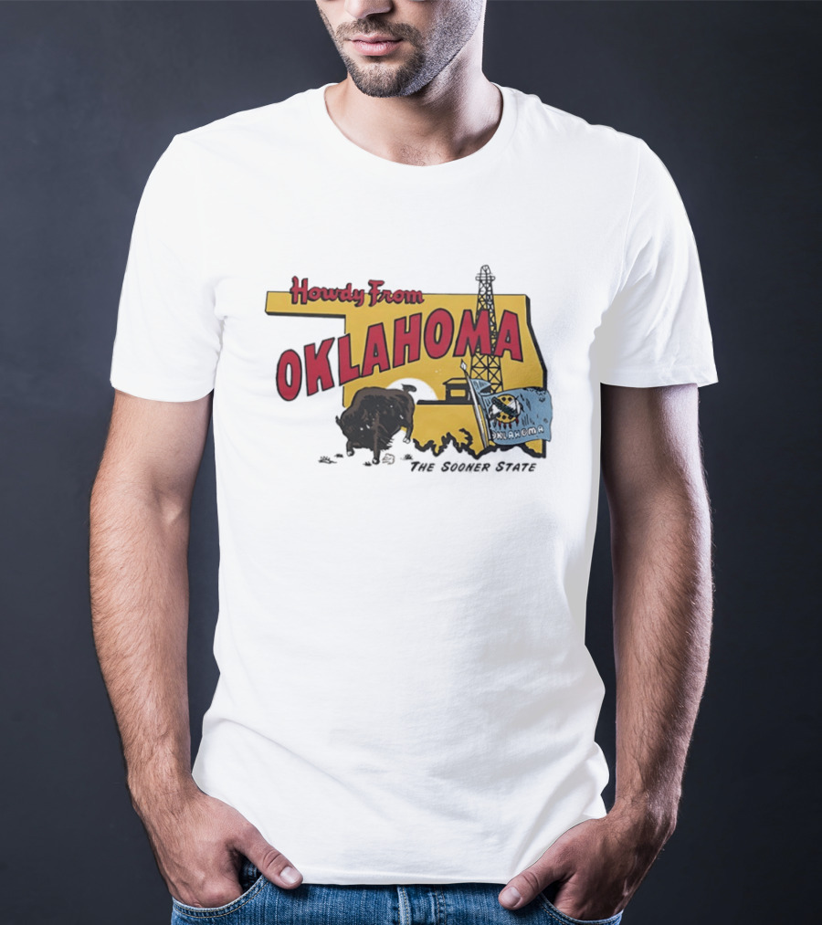 Howdy From Oklahoma The Sooner State Bison With Oil Derrick And Flag T-Shirt