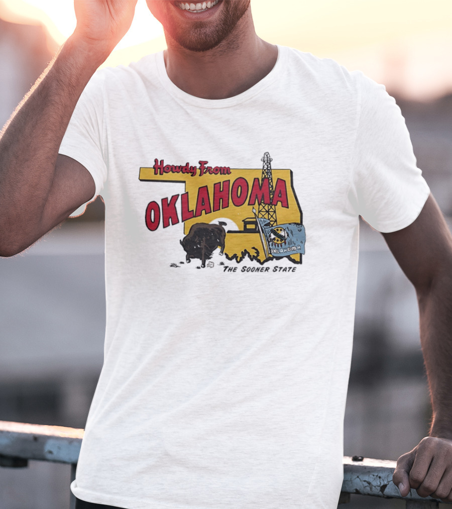 Howdy From Oklahoma The Sooner State Bison With Oil Derrick And Flag T-Shirt