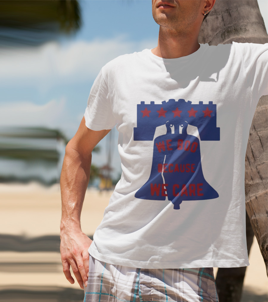 Phillies Liberty Bell We Boo Because We Care Stars Red Blue T-Shirt