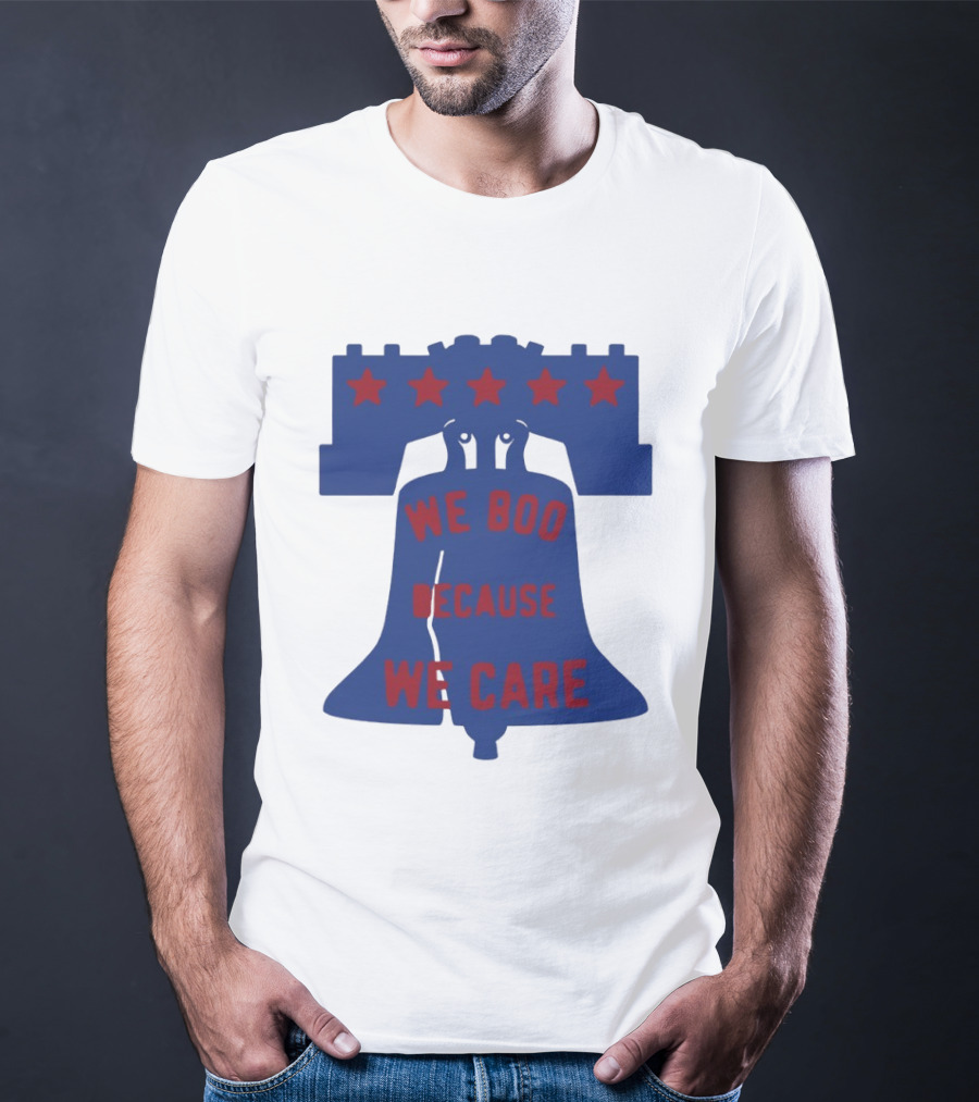 Phillies Liberty Bell We Boo Because We Care Stars Red Blue T-Shirt